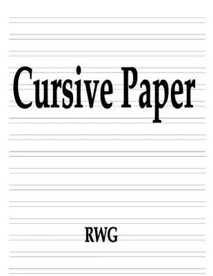 Kurzívny papier: 200 strán 8,5 X 11 - Cursive Paper: 200 Pages 8.5 X 11