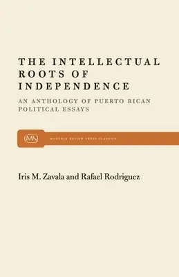 Intelektuálne korene nezávislosti - The Intellectual Roots of Independence