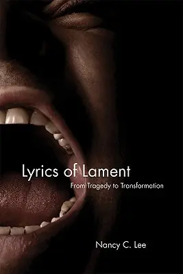 Texty nárekov: Od tragédie k transformácii - Lyrics of Lament: From Tragedy to Transformation
