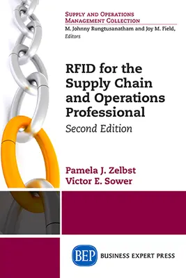 RFID pre odborníkov v oblasti dodávateľského reťazca a prevádzky, druhé vydanie - RFID for the Supply Chain and Operations Professional, Second Edition