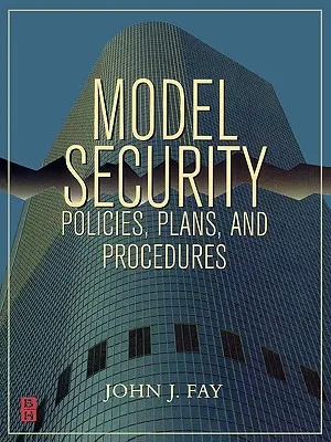 Vzorové bezpečnostné politiky, plány a postupy - Model Security Policies, Plans and Procedures