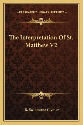 Výklad svätého Matúša V2 - The Interpretation Of St. Matthew V2