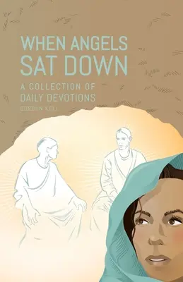 Keď si sadli anjeli - When Angels Sat Down