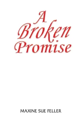Nedodržaný sľub - A broken Promise