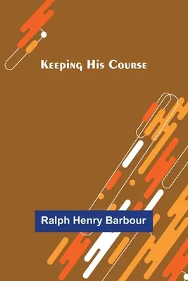 Udržať si svoj kurz - Keeping His Course