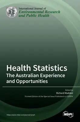 Zdravotné štatistiky: Austrálske skúsenosti a príležitosti - Health Statistics: The Australian Experience and Opportunities