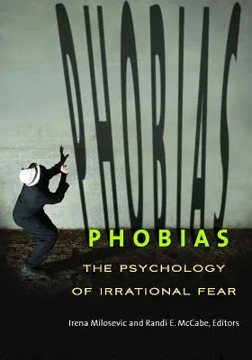 Fóbie: Psychológia iracionálneho strachu - Phobias: The Psychology of Irrational Fear