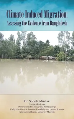 Migrácia vyvolaná klímou: Migrácia spôsobená migráciou: posúdenie dôkazov z Bangladéša - Climate Induced Migration: Assessing the Evidence from Bangladesh