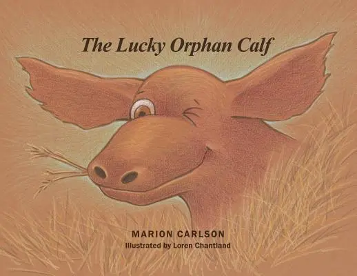 Šťastné osirelé teľa - The Lucky Orphan Calf