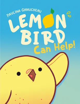 Citrónový vták: Ptáčik Bird - Môže pomôcť! - Lemon Bird: Can Help!