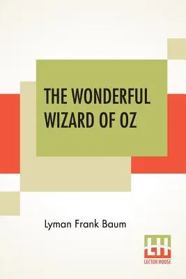 Zázračný čarodejník zo krajiny Oz - The Wonderful Wizard Of Oz