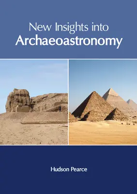 Nové poznatky z archeoastronómie - New Insights Into Archaeoastronomy