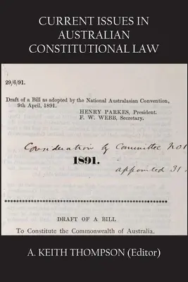 Aktuálne otázky austrálskeho ústavného práva - Current Issues in Australian Constitutional Law