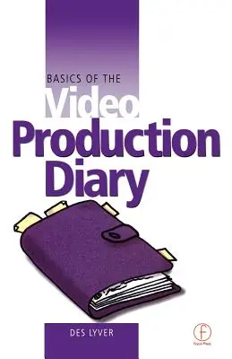 Základy videoprodukčného denníka - Basics of the Video Production Diary
