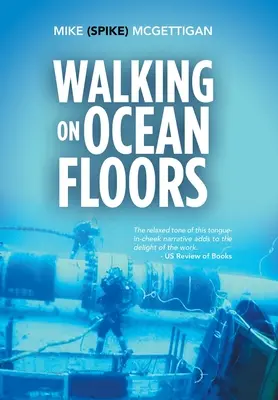 Kráčanie po dnách oceánov - Walking on Ocean Floors