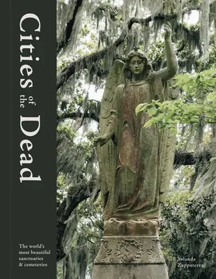 Mestá mŕtvych: Najkrajšie cintoríny sveta - Cities of the Dead: The World's Most Beautiful Cemeteries
