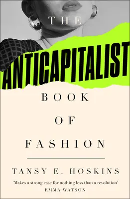 Antikapitalistická kniha o móde - The Anti-Capitalist Book of Fashion