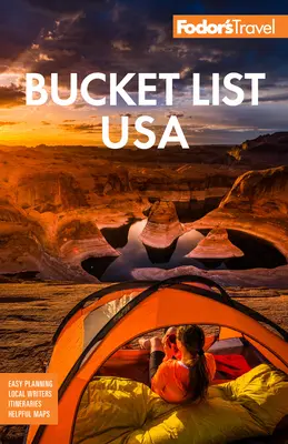 Fodor's Bucket List USA: Od epických až po výstredné, 500+ najlepších zážitkov - Fodor's Bucket List USA: From the Epic to the Eccentric, 500+ Ultimate Experiences
