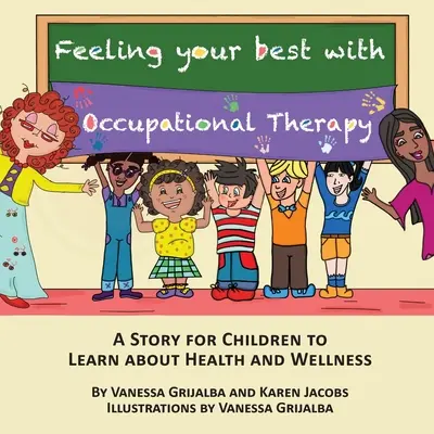 Cíťte sa najlepšie s pracovnou terapiou - Feeling your best with occupational therapy