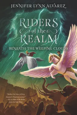 Jazdci ríše #3: Pod plačúcimi mrakmi - Riders of the Realm #3: Beneath the Weeping Clouds