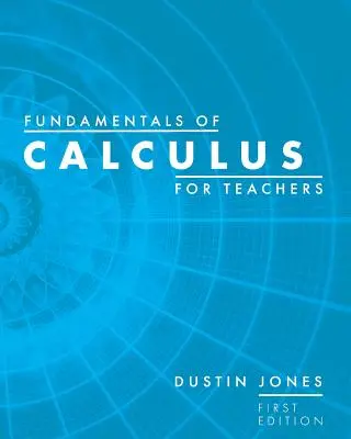 Základy matematiky pre učiteľov - Fundamentals of Calculus for Teachers