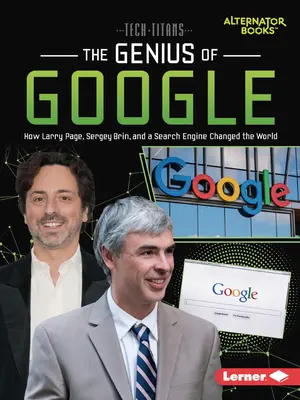Génius Googlu: Ako Larry Page, Sergey Brin a vyhľadávač zmenili svet - The Genius of Google: How Larry Page, Sergey Brin, and a Search Engine Changed the World