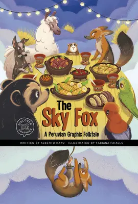Nebeská líška: Líška Foxová - peruánska grafická ľudová rozprávka - The Sky Fox: A Peruvian Graphic Folktale