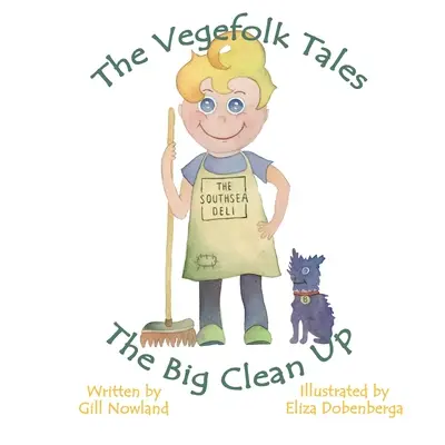 Príbehy Vegefolku: Veľké upratovanie - The Vegefolk Tales: The Big Clean Up