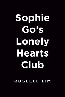 Klub osamelých sŕdc Sophie Go - Sophie Go's Lonely Hearts Club