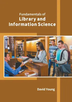 Základy knižničnej a informačnej vedy - Fundamentals of Library and Information Science