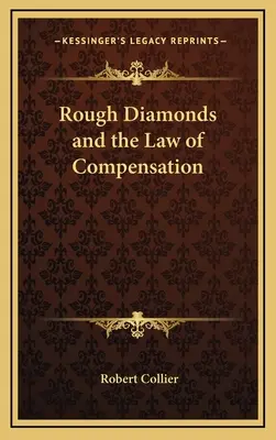Surové diamanty a zákon kompenzácie - Rough Diamonds and the Law of Compensation