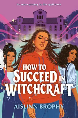 Ako uspieť v čarodejníctve - How to Succeed in Witchcraft