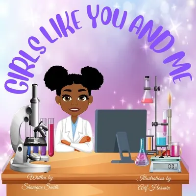 Dievčatá ako ty a ja: Obrázková kniha, ktorá učí deti o kariére - Girls Like You and Me: Picture Book to Teach Kids about Careers