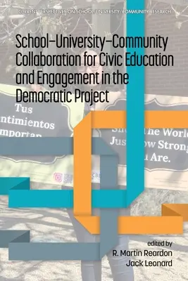 Spolupráca školy, univerzity a komunity v oblasti občianskeho vzdelávania a angažovanosti v demokratickom projekte - School-University-Community Collaboration for Civic Education and Engagement in the Democratic Project
