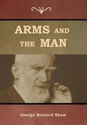 Zbrane a človek - Arms and the Man