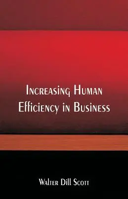 Zvyšovanie ľudskej efektívnosti v podnikaní - Increasing Human Efficiency in Business