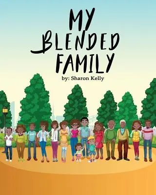 Moja zmiešaná rodina - My Blended Family