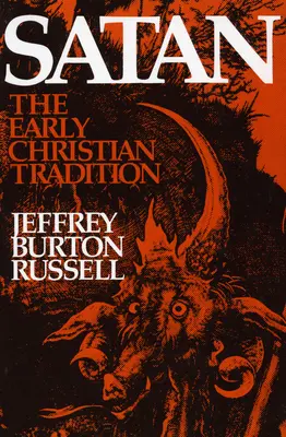 Satan: Raná kresťanská tradícia - Satan: The Early Christian Tradition