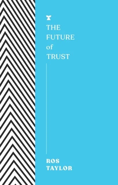 Budúcnosť dôvery - Future of Trust