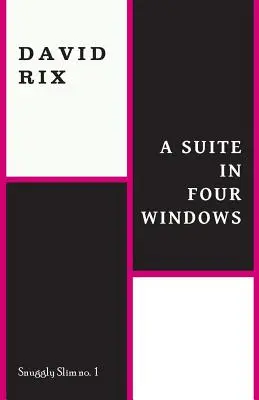 Suita v štyroch oknách - A Suite in Four Windows