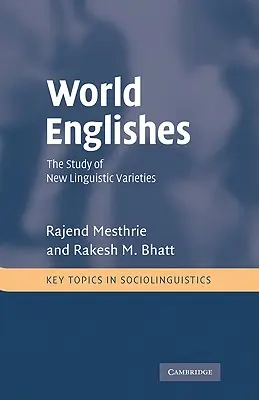 Svetové angličtiny: The Study of New Linguistic Varieties - World Englishes: The Study of New Linguistic Varieties