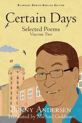 Isté dni: Vybrané básne, druhý zväzok - Certain Days: Selected Poems Volume Two