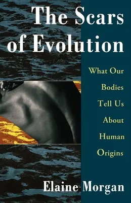 Jazvy evolúcie - The Scars of Evolution