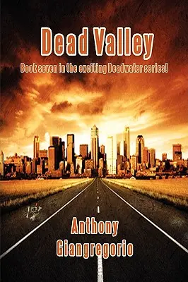 Mŕtve údolie (séria Deadwater Book 7) - Dead Valley (Deadwater series Book 7)