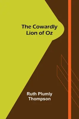 Zbabelý lev z krajiny Oz - The Cowardly Lion of Oz