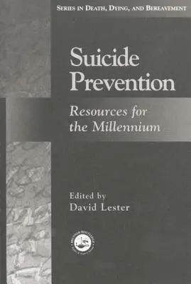 Prevencia samovrážd: Zdroje pre milénium - Suicide Prevention: Resources for the Millennium