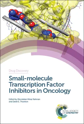 Inhibítory transkripčných faktorov malých molekúl v onkológii - Small-Molecule Transcription Factor Inhibitors in Oncology
