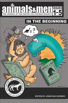 Animals & Men - vydania 1 - 5 - Na začiatku - Animals & Men - Issues 1 - 5 - In the Beginning