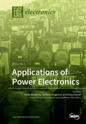 Aplikácie výkonovej elektroniky: Elektrická energia: 1. zväzok - Applications of Power Electronics: Volume 1