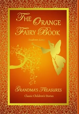 Oranžová rozprávková kniha - The Orange Fairy Book